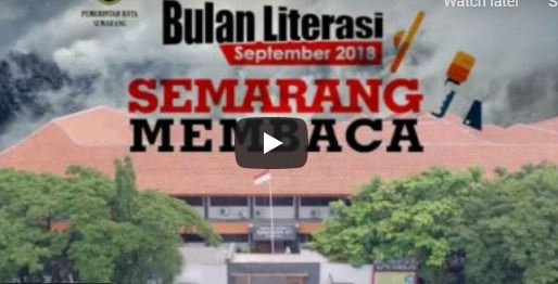 Semarang Membaca - Literasi SMA Kesatrian 1 Semarang